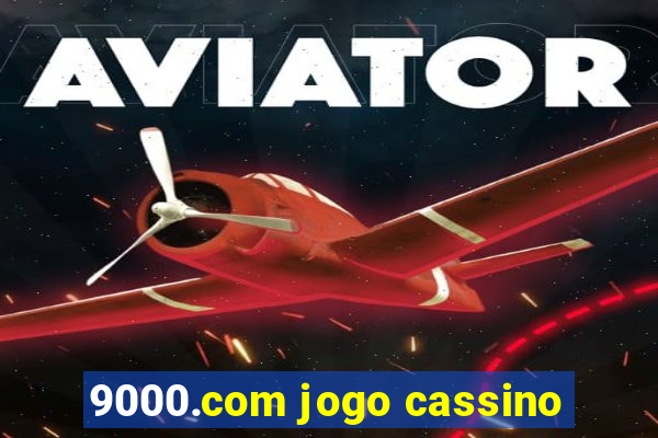 9000.com jogo cassino